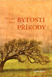 margot-ruis-bytosti-prirody